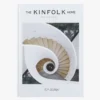 THE KINFOLK HOME